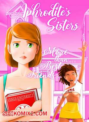 Порно комикс Больше, чем лучшие друзья. More Than Best Friends. Aphrodite Sisters. Порно комикс Больше, чем лучшие друзья. More Than Best Friends. Aphrodite Sisters.